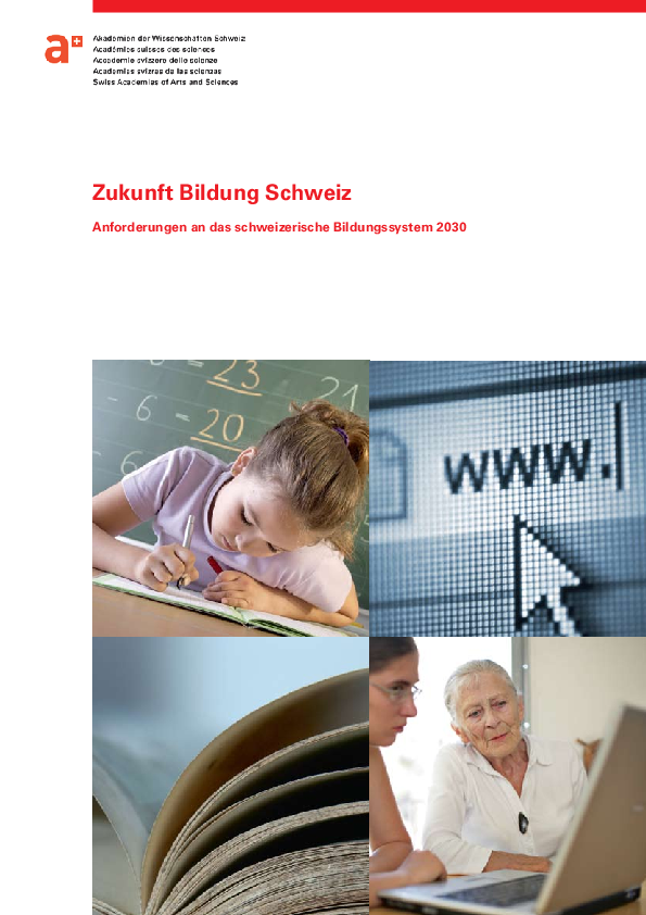 Zukunft Bildung Schweiz – Anforderungen An Das Schweizerische ...